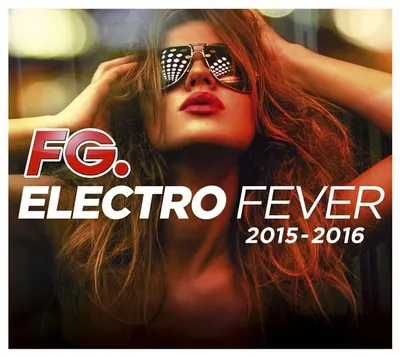 Electro Fever 2015-2016