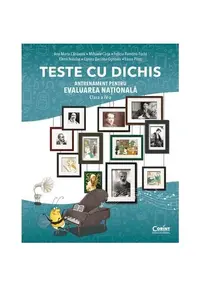 TESTE CU DICHIS. Antrenament pentru EVALUAREA NATIONALA – Clasa a IV-a