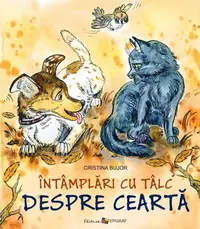 Întâmplări cu tâlc. Despre ceartă - Paperback brosat - Cristina Bujor
