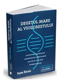 Degetul mare al violonistului - Paperback brosat - Sam Kean