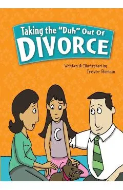 Taking the Duh Out of Divorce