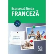 Exerseaza limba franceza