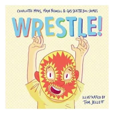 Wrestle