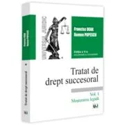 Tratat de drept succesoral. Editia a 5-a, actualizata si completata. Vol. 1. Mostenirea legala