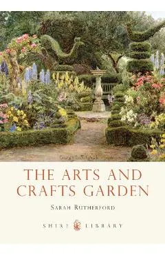 Arts and Crafts Garden