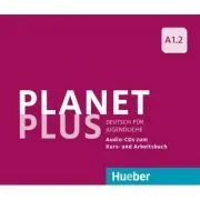 Planet Plus A1. 2 2 Audio-CDs zum Kursbuch, 1 Audio-CD zum Arbeitsbuch Deutsch fur Jugendliche