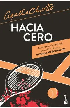 Hacia Cero (Novela Policiaca Y de Misterio) / Towards Zero (a Mystery and Detective Novel)