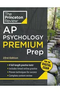 Princeton Review AP Psychology Premium Prep, 23rd Edition: 4 Practice Tests + Digital Practice Online + Content Review -