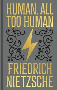 Human, All Too Human (Arcturus Ornate Classics)