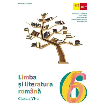 Limba si literatura romana - Clasa 6
