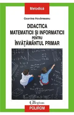 Didactica matematicii si informaticii pentru invatamantul primar