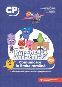 Portocală și prietenii lui. Comunicare în limba română. Caiet de lucru (scriere). Clasa pregătitoare - Paperback - Adriana Briceag, Gabriela Vlădău, Luminița Bucșan, Luiza Din, Alina Popescu
