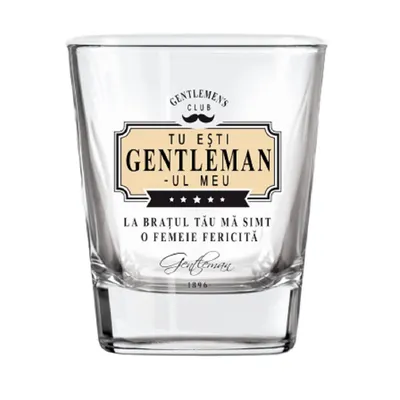 Pahar whisky "TU ESTI GENTLEMAN-UL MEU"