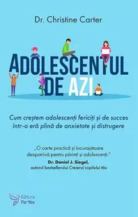 Adolescentul de azi - Paperback brosat - Chris Carter