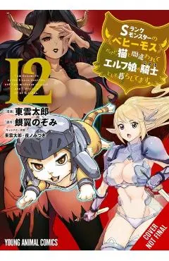 I'm a Behemoth, an S-Ranked Monster, But Mistaken for a Cat, I Live as an Elf Girl's Pet, Vol. 12 (Manga): Volume 12