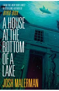A House at the Bottom of a Lake