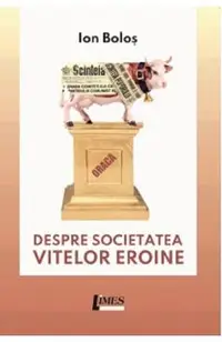 Despre societatea vitelor eroine