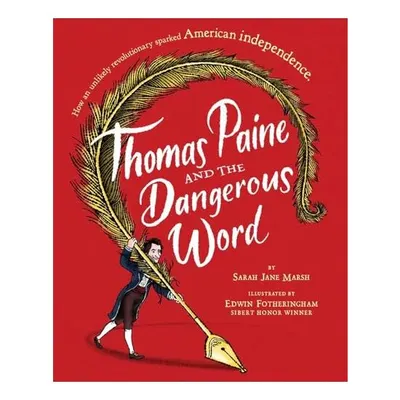 Thomas Paine and the dangerous word