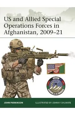 US and Allied Special Operations Forces in Afghanistan, 2009–21