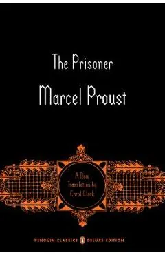 The Prisoner: In Search of Lost Time, Volume 5 (Penguin Classics Deluxe Edition)