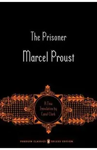The Prisoner: In Search of Lost Time, Volume 5 (Penguin Classics Deluxe Edition)