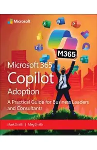 The 12 CS of Copilot Adoption: A Business Leader's Guide to AI Transformation with Microsoft Copilot
