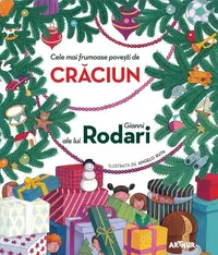 Cele mai frumoase povești de Crăciun ale lui Gianni Rodari - Hardcover - Gianni Rodari