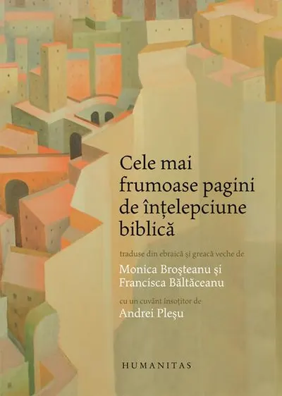 Cele mai frumoase pagini de înțelepciune biblică - Hardcover - ***