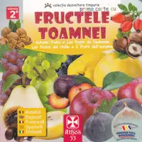 Prima carte cu Fructele Toamnei - Hardcover - ***