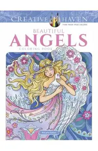 Creative Haven Beautiful Angels Coloring Book