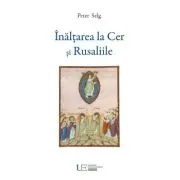 Inaltarea la Cer si Rusaliile
