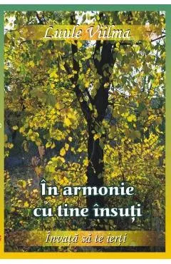 In armonie cu tine insuti