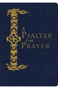A Psalter for Prayer