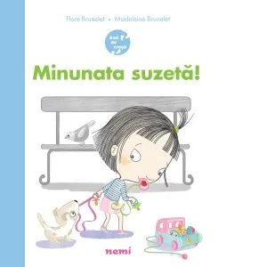 Minunata suzeta! (Seria Anii de cresa)