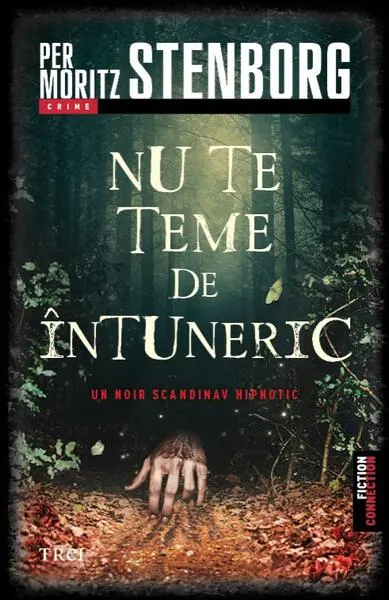 Nu te teme de întuneric - Paperback brosat