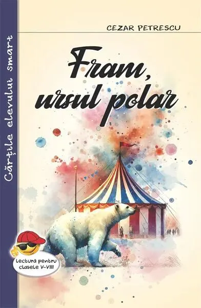 Fram, ursul polar - Paperback brosat - Cezar Petrescu