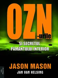 OZN-urile și secretul pământului interior - Paperback brosat