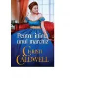 Pentru inima unui marchiz