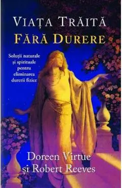 Viata traita fara durere
