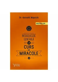 Introducere generala la Cursul de miracole
