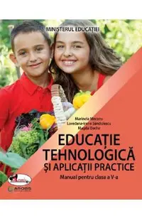 Educatie tehnologica si aplicatii practice - Clasa 5 - Manual