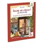 Lupul si cei sapte iezi. Invat sa citesc pe silabe