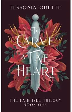 To Carve a Fae Heart