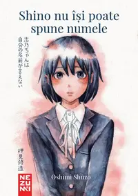 Shino nu își poate spune numele - Paperback brosat - Oshimi Shuzo