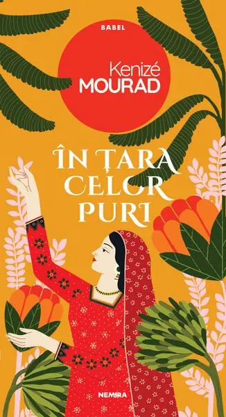Ȋn țara celor puri - Paperback brosat - Kenizé Mourad