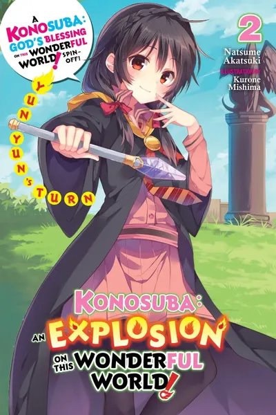 Konosuba An Explosion on This Wonderful World, Vol. 2 (light novel)