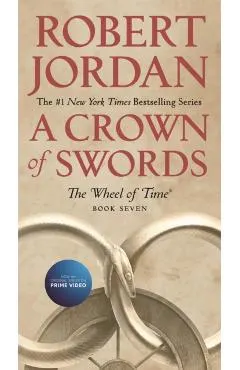 A Crown of Swords: Book Seven of 'the Wheel of Time'
