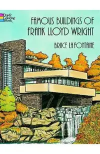 Famous Buildings of Frank Lloyd Wright Coloring Book