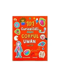 101 curiozități despre corpul uman - Hardcover