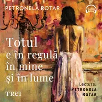 Totul e în regulă în mine și în lume - Audiobook